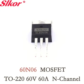 5ШТ Оригинальный 60N06 N-канальный SMD 60V 60A MOSFET SL60N06 полевой транзистор TO220 Set Комплект усилителя мощности