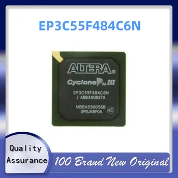 1шт Новый Оригинальный чипсет EP3C55F484C6N спотовая покупка напрямую