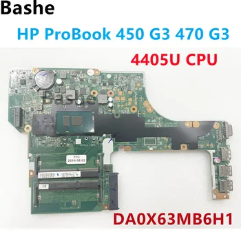 Для HP ProBook 450 G3 470 G3 Материнская плата ноутбука DA0X63MB6H1 с процессором 4405u DDR3 SPS: 830929-601 100% В ПОРЯДКЕ